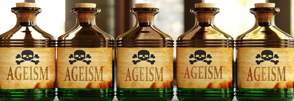Bottles of Poison labeled "Ageism", concept of Van Nuys age discrimination lawyer
